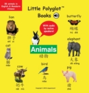 Animals : Bilingual Mandarin Chinese (Simplified) and English Vocabulary Picture Book (with audio by native speakers!) - Book