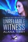 Unreliable Witness - eBook