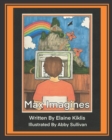 Max Imagines - Book