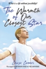 The Warmth of Our Closest Star - Book