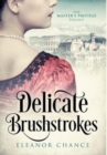 Delicate Brushstrokes - Book