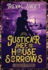 Justicar Jhee and the House of Sorrows - Book