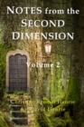 Notes from the Second Dimension : Volume 2 - Book
