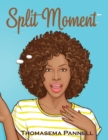 Split Moment - Book
