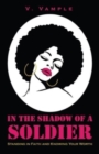 In The Shadow Of A Soldier - Book