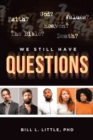 We Still Have Questions - Book