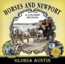 Horses and Newport : A Coaching Weekend - 2018 - Book