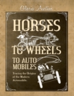 Horses to Wheels to Automobiles - Book
