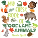 My first book of woodland animals : Colorful picture book introduction to nature's life in the woods for kids ages 2-5. Try to guess the 20 woodland animals names with illustrations and first letter h - Book