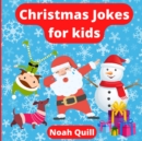 Christmas jokes for kids : Funny picture book filled with illustrated puns and riddles for the jolly season - Book
