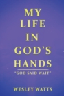 My Life in God's Hands - Book