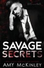 Savage Secrets - Book