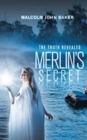 Merlin's Secret : The Truth Revealed - Book