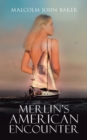 Merlin's American Encounter - eBook