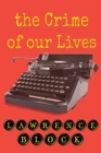 The Crime of Our Lives - Book