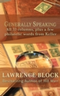 Generally Speaking : All 33 columns, plus a few philatelic words from Keller - Book