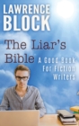 The Liar's Bible : A Good Book for Fiction Writers - Book