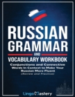 Russian Grammar and Vocabulary Workbook : Conjunctions and Connective Words in Context to Make Your Russian More Fluent (Review and Practice) - Book