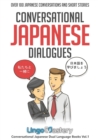Conversational Japanese Dialogues : Over 100 Japanese Conversations and Short Stories - Book