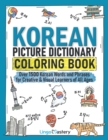 Korean Picture Dictionary Coloring Book : Over 1500 Korean Words and Phrases for Creative & Visual Learners of All Ages - Book
