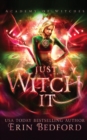 Just Witch It - Book
