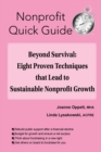 Beyond Survival : Eight Proven Techniques that Lead to Sustainable Nonprofit Growth - Book