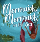 Mermaids, Mermaids in the Sea - Book