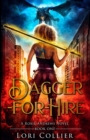 Dagger-for-Hire : an urban fantasy action adventure - Book