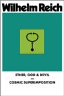 Ether, God & Devil & Cosmic Superimposition - eBook