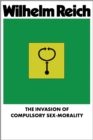 The Invasion of Compulsory Sex-Morality - eBook