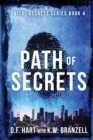 Path of Secrets : Vital Secrets, Book Four - Book