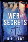 Web of Secrets : Vital Secrets, Book Three - Large Print - Book