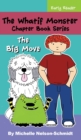 The Whatif Monster Chapter Book Series : The Big Move - Book