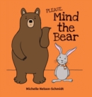 Please Mind the Bear - Book