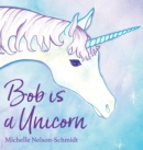 Bob is a Unicorn - Book