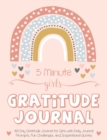 5 Minute Girls Gratitude Journal : 100 Day Gratitude Journal for Girls with Daily Journal Prompts, Fun Challenges, and Inspirational Quotes (Unicorn Design for Kids Ages 5-10) - Book