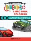 El Pequeno Ingeniero - Libro Para Colorear - Autos y Camionetas - Book