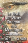 Le Noel du Vieux Dragon de la Montagne : Les Seigneurs Dragons de Valdier Tome 9 - Book