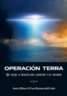 Operacion Terra : Un viaje a traves del espacio y el tiempo (Traduccion en espanol) - Book