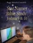 Star Namer Bible Study : Joshua 9 & 10 - Book