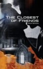 The Closest of Friends - Book