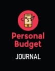 Personal Budget Journal : Budget And Financial Planner Organizer Gift - Beginners - Envelope System - Monthly Savings - Upcoming Expenses - Minimalist Living - Book