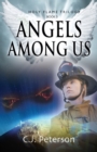 Angels Among Us : Holy Flame Trilogy, Book 3 - Book