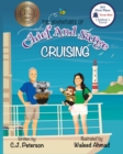 Cruising (Adventures of Chief and Sarge, Book 1) : The Adventures of Chief and Sarge, Book 1 - Book