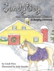 SandyBoy and the Christmas Blizzard (A SandyBoy Adventure) - Book