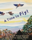 A Time to Fly! - Book