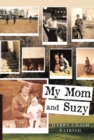 My Mom & Suzy - eBook
