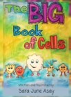 The BIG Book of Cells! - Book