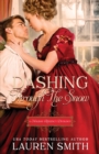 Dashing Through the Snow : A Holiday Regency Duology - Book