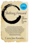 Shifting Forward : Fifty Reflections on Everyday Life - Book